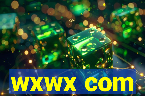 wxwx com